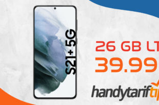 Samsung Galaxy S21+ 5G (S21Plus) mit 26 GB LTE im Telekom Netz für 39,99€ monatlich - einmalige Zuzahlung 99 Euro