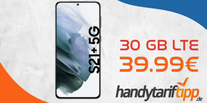 Samsung Galaxy S21+ 5G (S21Plus) mit 30 GB LTE Vodafone Netz nur 39,99€ monatlich