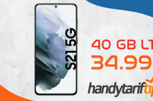 Samsung Galaxy S21 5G mit 40 GB LTE nur 34,99€ monatlich