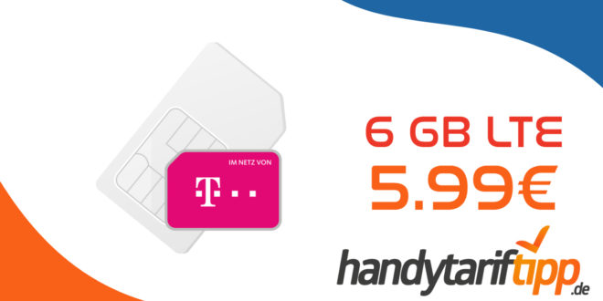 Bestpreis! 6GB LTE Telekom Allnet Flat für 5,99€ monatlich