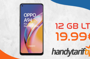 Oppo A94 5G mit 12 GB LTE nur 19,99€ monatlich