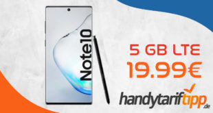 Samsung Galaxy Note10 256GB mit 5 GB LTE nur 19,99€ monatlich - nur 1 Euro Zuzahlung