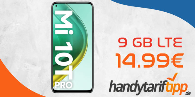 Xiaomi Mi 10T Pro 5G mit 9 GB LTE nur 14,99€ monatlich