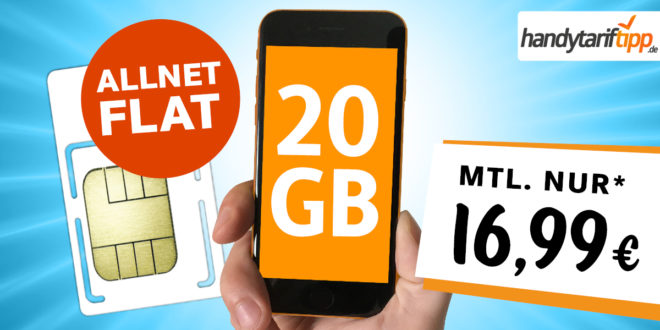 Ohne Vertragslaufzeit - Allnet-Flat 20 GB LTE nur 16.99€ monatlich