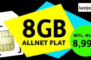 Ohne Vertragslaufzeit - Allnet-Flat 8 GB LTE nur 8,99€ monatlich