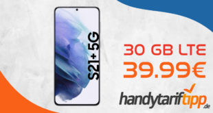 Samsung Galaxy S21+ 5G (S21Plus) mit 30 GB LTE nur 39,99€ monatlich