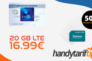 20GB LTE monatlich kündbar nur 16,99€ - zusätzlich 50 Euro Amazon Gutschein & kostenlose Blue Card von American Express
