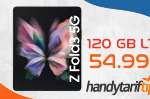 Samsung Galaxy Z Fold3 5G mit 120 GB LTE für 54,99€ monatlich - einmalige Zuzahlung liegt bei 679 Euro