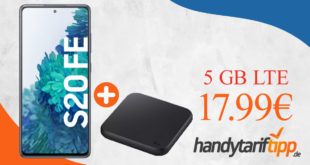 Samsung Galaxy S20 FE & Samsung Wireless Charger Pad mit 5 GB LTE nur 17,99€ monatlich - nur 1 Euro Zuzahlung