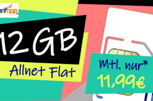 Allnet-Flat 12 GB LTE - ohne Vertragslaufzeit - nur 11,99€ monatlich