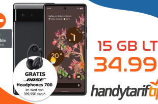 Google Pixel 6 (128 GB) für 1 € Zuzahlung & Bose Noise Cancelling Headphones 700 & 100 Euro MNP-Bonus mit15 GB LTE für 34,99€ monatlich