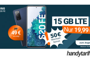 Samsung Galaxy S20 FE (2021) für einmalig 49 Euro mit 15 GB LTE nur 19,99€ monatlich - 50€ Wechselbonus bei Rufnummernmitnahme