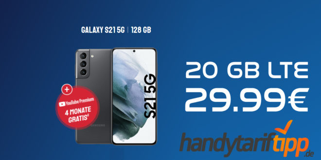 Samsung Galaxy S21 5G & 100€ Wechsel-Bonus mit 20 GB 5GLTE nur 29,99€ monatlich - 4 Monate YouTube Premium gratis