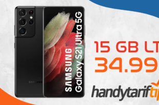 TOP DEAL! Samsung Galaxy S21 Ultra 5G & 100€ Startguthaben mit 15 GB LTE nur 34,99€ monatlich - nur 49 Euro Zuzahlung