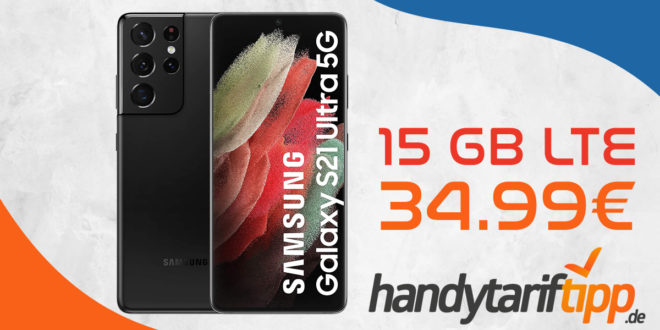 TOP DEAL! Samsung Galaxy S21 Ultra 5G & 100€ Startguthaben mit 15 GB LTE nur 34,99€ monatlich - nur 49 Euro Zuzahlung
