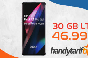 Oppo Find X3 Pro 5G mit 30 GB LTE nur 46,99€ monatlich - nur 49 Euro Zuzahlung