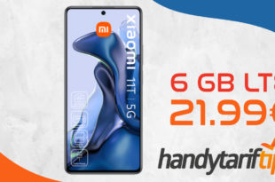 Xiaomi 11T 5G mit 6 GB LTE im Telekom Netz nur 21,99€ monatlich