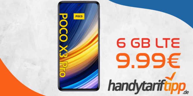 Xiaomi POCO X3 Pro mi 6 GB LTE nur 9,99€ monatlich - nur 79 Euro Zuzahlung