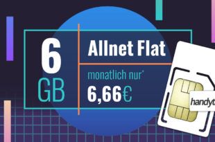 6 GB LTE Allnet Flat für nur 6,66 EURMonat - ohne Vertragslaufzeit