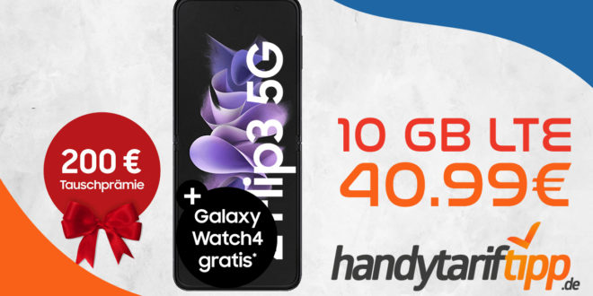 Samsung Galaxy Z Flip3 & 200 € Tauschprämie & Galaxy Watch4 GRATIS & Samsung Care+ Versicherung mit 10GB LTE nur 40,99€ monatlich