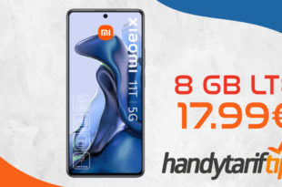 Xiaomi 11T 5G für einmalig 79 Euro mit 8GB LTE nur 17,99€ monatlich