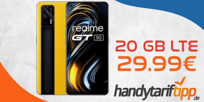 realme GT 5G & 100€ Wechselbonus & 20GB LTE5G nur 29,99€ monatlich