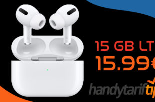 Apple Airpods Pro für 25,00 € Zuzahlung mit 15GB LTE für 15,99 € monatlich