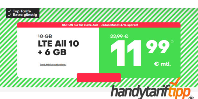 Monatlich kündbar - 16GB LTE Allnet Flat nur 11,99€ monatlich. AKTION nur für kurze Zeit!
