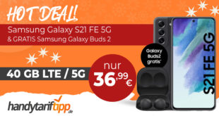 Samsung Galaxy S21 FE 5G & Samsung Galaxy Buds 2 mit 40GB LTE5G nur 36,99€ monatlich - nur 1 Euro Zuzahlung