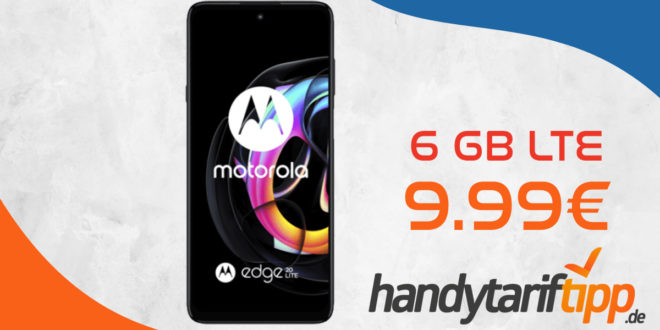 Motorola Edge 20 Lite 5G mit 6 GB LTE nur 9,99€ monatlich