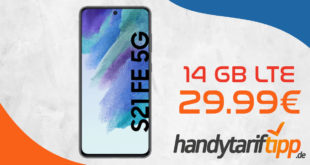 Samsung Galaxy S21 FE 5G mit 14GB LTE nur 29,99€ monatlich - nur 79 Euro Zuzahlung