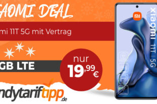 Xiaomi 11T 5G mit 10GB LTE nur 19,99€ monatlich - nur 1 Euro Zuzahlung