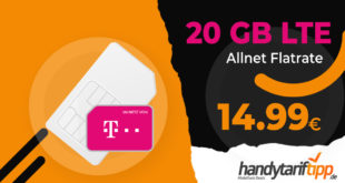 20 GB LTE Telekom Allnet Flat nur 14,99€ monatlich