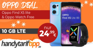 Oppo Find X5 lite & Oppo Watch Free mit 10GB LTE nur 24,99€ monatlich – nur 1 Euro Zuzahlung und kein Anschlusspreis. 
