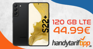 Samsung Galaxy S22+ (S22Plus) mit 120GB LTE5G nur 44,99€ monatlich