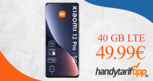 Xiaomi 12 Pro & 50€ Wechselbonus mit 40GB LTE für 49,99€ monatlich - 99 Euro Zuzahlung