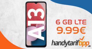 Samsung Galaxy A13 mit 6 GB LTE nur 9,99€ monatlich