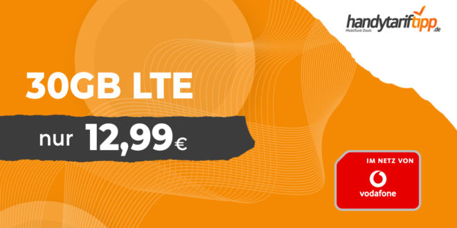 30 GB LTE Allnet Flat im Vodafone Netz nur 12,99€ monatlich