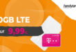 Daten Knaller im Telekom Netz - 10GB LTE nur 9,99€ monatlich + 140€ Coupon