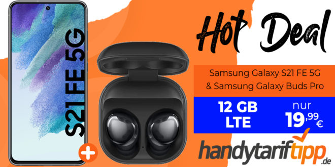 HOT DEAL! Samsung Galaxy S21 FE 5G & Samsung Galaxy Buds Pro mit 12GB LTE nur 19,99€ monatlich - nur 29 Euro Zuzahlung.
