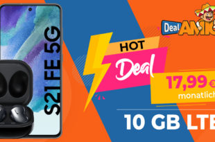 MEGA DEAL! Samsung Galaxy S21 FE 5G & Buds Live mit 10GB LTE nur 17,99€ monatlich – nur 19 Euro Zuzahlung