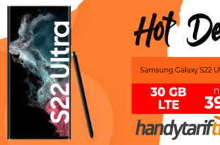Samsung Galaxy S22 Ultra 5G & 50€ Wechselbonus mit 30GB LTE nur 39,99€ monatlich - nur 99 Euro Zuzahlung