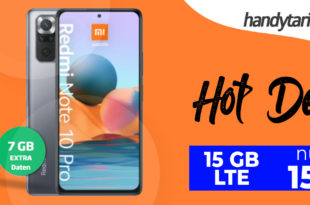 Xiaomi Redmi Note 10 Pro mit 15GB LTE nur 15,99€ monatlich - nur 1 Euro Zuzahlung und kein Anschlusspreis