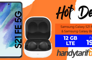 HOT DEAL! Samsung Galaxy S21 FE 5G & Samsung Galaxy Buds2 mit 12GB LTE nur 19,99€ monatlich