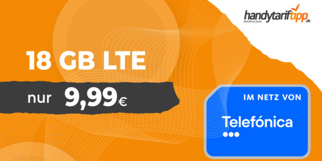 18 GB Telefónica Allnet Flat (mtl. kündbar) für nur 9,99€