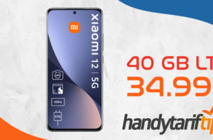 Xiaomi 12 (256GB) & 100€ Wechselbonus mit 40GB 5GLTE nur 34,99 Euro monatlich