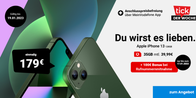 Apple iPhone 13 für einmalig 179 Euro mit 100€ Wechselbonus & 35 GB 5GLTE für nur 39,99 Euro monatlich