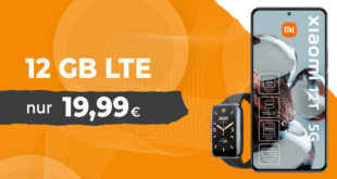 Xiaomi 12T -256GB- & Xiaomi Smart Band 7 Pro für einmalig 99 Euro mit 12GB LTE nur 19,99 Euro monatlich
