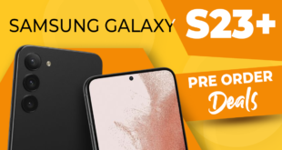 Samsung Galaxy S23+ (S23Plus) Pre Order Deals