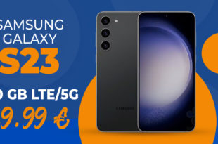 Samsung Galaxy S23 5G für einmalig 123 Euro mit 120 GB 5GLTE für nur 39,99 Euro monatlich